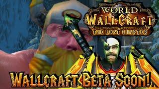 The Wallcraft Beta Launches Soon!  WoW Classic Plus