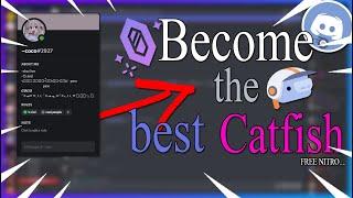 5 tips to become the best catfish on discord (degenerate way)