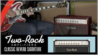 Two Rock Amplifiers - Classic Reverb Signature Demo