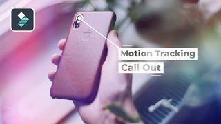 Filmora Call Out & Motion Tracking Tutorial
