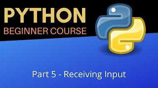 Input and Formatted Strings - Beginner Python Tutorial (Pt 5)