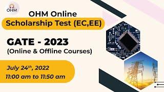 GATE 2023 Free Scholarship Test | EE | EC | OHM Institute