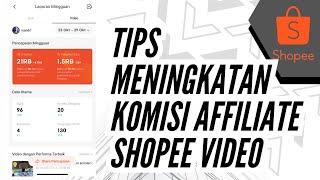 Cara Meningkatkan View Dan Komisi Affiliate Shopee Video