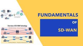 Fundamentals of SD-WAN