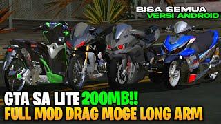 GTA SA LITE FULL MOD DRAG MOGE LONG ARM & MATIC STYLE KYRICK TERBARU OFFLINE DI ANDROID