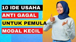 10 Ide Usaha Anti Gagal Cocok untuk Pemula Modal Kecil Untung Besar