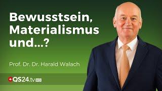 The madness that consciousness + materialism is everything! | Prof. Dr. Dr. Harald Walach | QS24