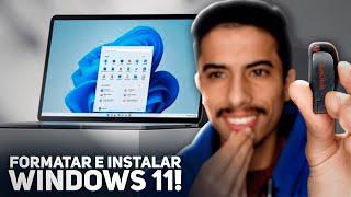 Como FORMATAR E INSTALAR o WINDOWS 11 com PENDRIVE BOOTÁVEL!