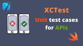 Unit test cases for swift | XCTest | Unit test cases for APIs | Hindi