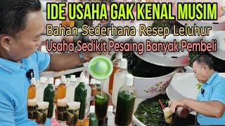 IDE USAHA GAK KENAL MUSIM ‼️ Bahan Sederhana Resep Leluhur || Usaha Sedikit Pesaing Banyak Pembeli