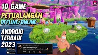 10 GAME PETUALANGAN ANDROID TERBAIK 2023,GAME PETUALANGAN OFFLINE/ONLINE