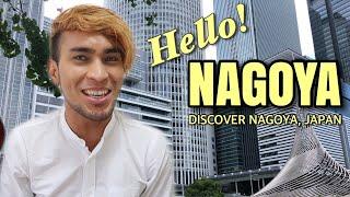 Hello Nagoya! Discover Nagoya, Japan