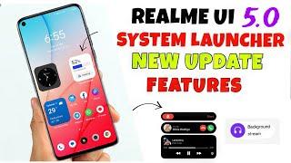 New Realme UI 5.0 System Launcher Update | New Widgets Added | New Ui Changes & Features