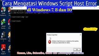 Cara Mengatasi Windows Script Host Error pada Windows 7, 8 dan 10