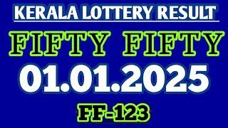 JAN 1,2025 FIFTY FIFTY FF-123 KERALA LOTTERY RESULT