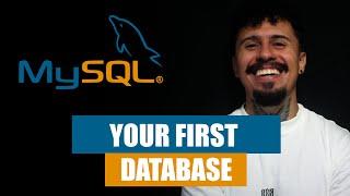 YOUR FIRST DATABASE - MySQL Full Course - Lesson 2 | Felipe Matos