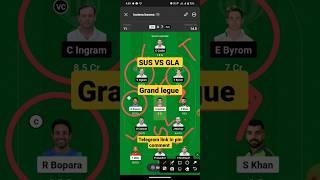 SUS vs GLA dream11 prediction | SUS vs GLA today match prediction | SUS vs GLA dream11 team