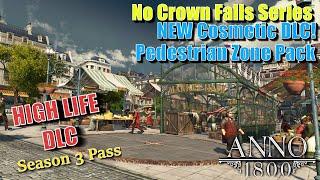 Anno 1800 HIGH LIFE DLC -  NEW Pedestrian Zone Pack DLC  - No Crown Falls Series #13 || 1440p HD