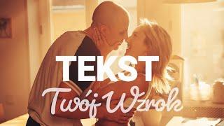 Genzie - Twój Wzrok (Hania x Świeży) tekst