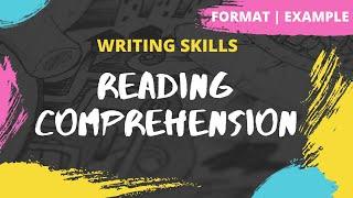 Reading Comprehension | How to solve a Reading Comprehension | Format | Example | Writing Skills