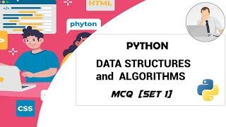 MCQ Challenge: Test Your Skills with Python Data Structures and Algorithms MCQs!