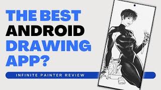 The Best Android Drawing App? |  Infinite Painter Review