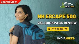 Decathlon Trekking Bag Review: Quechua NH Escape 23L 500 Backpack | Indiahikes | Trek With Swathi