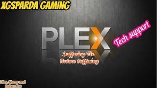 Plex Buffering FIX | 4K Streaming | Tech Support