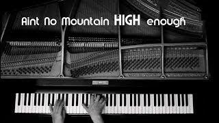 Ain't No Mountain High Enough - piano cover by Holger Diemeyer