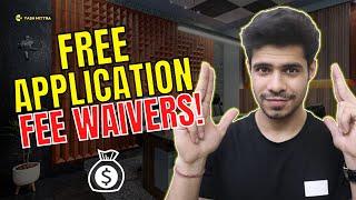 100% Free Application Fee Waivers || Spring/Fall 2023