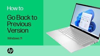 How to go back to a previous version of Windows from Windows 11 | HP Support
