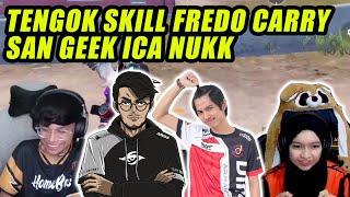 TENGOK SKILL FREDO CARRY SAN GEEK ICA NUKK !!! PUBG MOBILE MALAYSIA