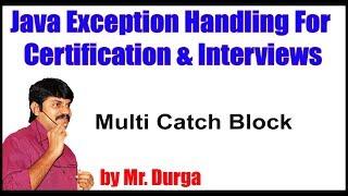 Java Exception Handling || Multi Catch Block || by Durga Sir