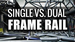 Single vs. Double Frame Rail