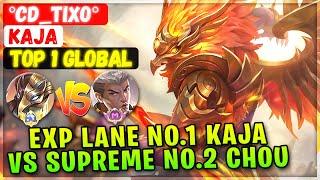 Exp Lane No.1 Kaja VS Supreme No.2 Chou [ Top 1 Global Kaja ] °CD_TiXo° - Mobile Legends Build