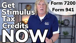 Get Your Stimulus Tax Credits NOW | Form 7200 and Payroll Tax Form 941