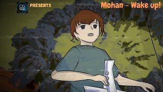 Animated Short Film- Mohan - Wake up - CG Tales #hindi short film