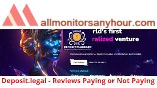 Deposit.legal , Reviews Paying Or Not Paying, & #TODAY NEW HYIP, #all hyip monitors 24 hour,