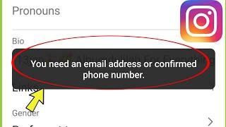 Fix instagram | You need an email address or confirmed phone number Problem Solved