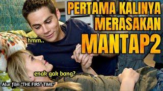 Ternyata nggak semudah yang dibayangkan - rangkum alur cerita film THE FIRST TIME 2012