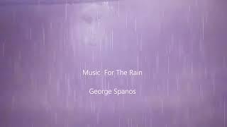 Music For The Rain by George Spanos #electronics #keys #composition #ambient #musicfortherain