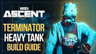 The Ascent Best Builds: Terminator Tank Minigun Build