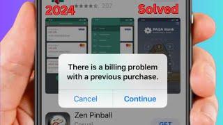 How to Fix There is A Billing Problem With A Previous Purchase / App Store / iPhone / 2024