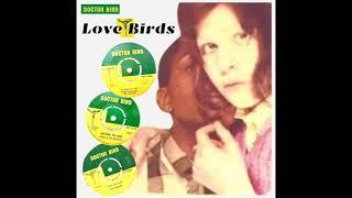 Doctor Bird Comp - 'Love Birds' LP - Analog Reggae from 7" Vinyl