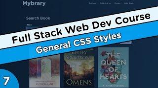 General CSS Styles - Node.js/Express/MongoDB Course #7