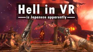 HellSweeper VR is Beautiful...ly Japanese