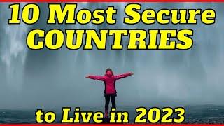 Discover the 10 Safest Countries in 2023: Is your country on the list?