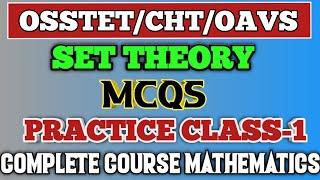 SET THEORY MCQS AND SOLUTION || OSSTET/CHT/OAVS 2022 || MATHEMATICS PRACTICE CLASS