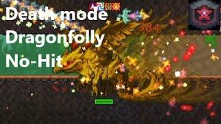 Death Mode Dragonfolly No-Hit