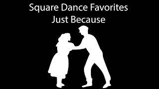 Square Dance Music: Just Because